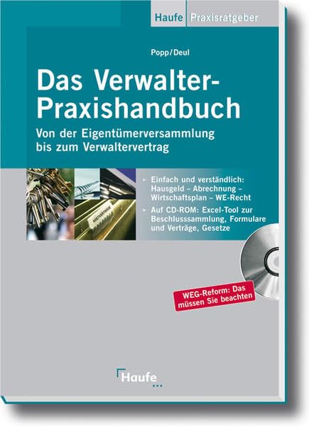 Das Verwalter-Praxishandbuch: Von der Eigentümerversammlung bis zum Verwaltervertrag (Haufe Praxis-Ratgeber) Law