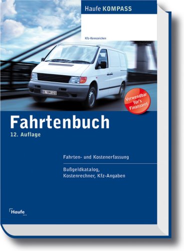 Fahrtenbuch: Fahrten- und Kostenerfassung book