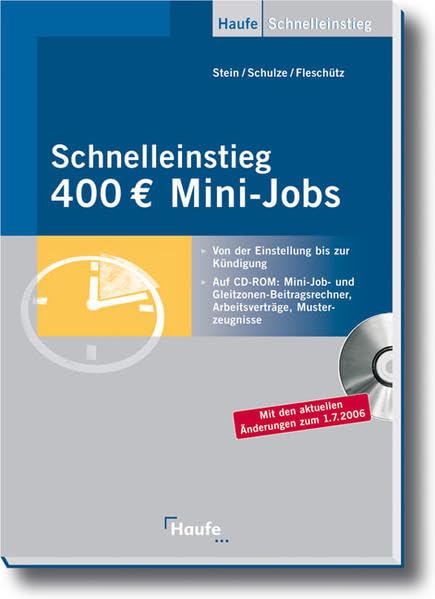 Haufe Schnelleinstieg 400 € Mini-Jobs: Von der Einstellung bis zur Kündigung Law