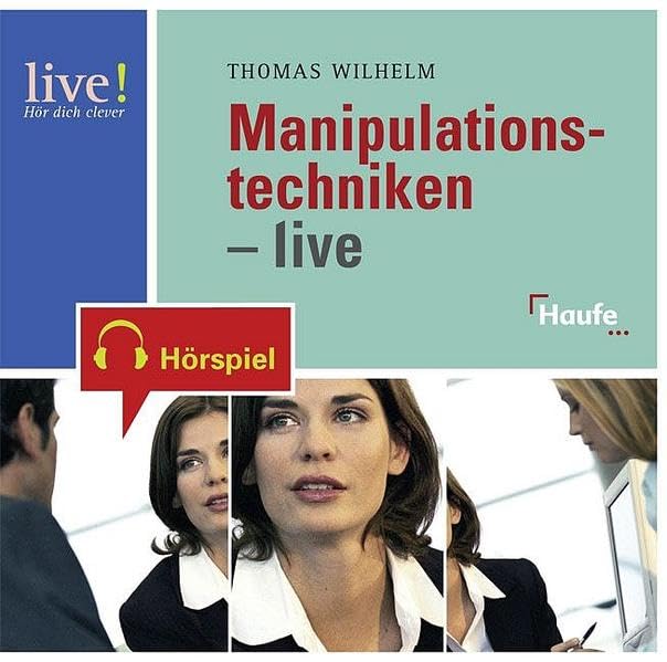 Product Image: Manipulationstechniken - live: Nie mehr manipuliert werden