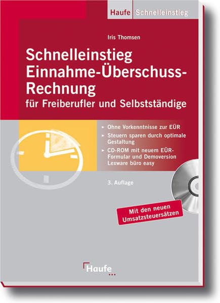 Schnelleinstieg Einnahme-Überschussrechnung für Freiberufler und Selbstständige: Von Ihren Belegen zur rechtsicheren Gewinnermittlung Law