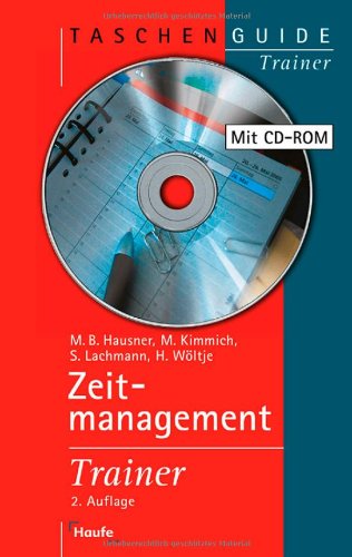 Zeitmanagement Trainer.(Inkl.CD-ROM) Lifestyle