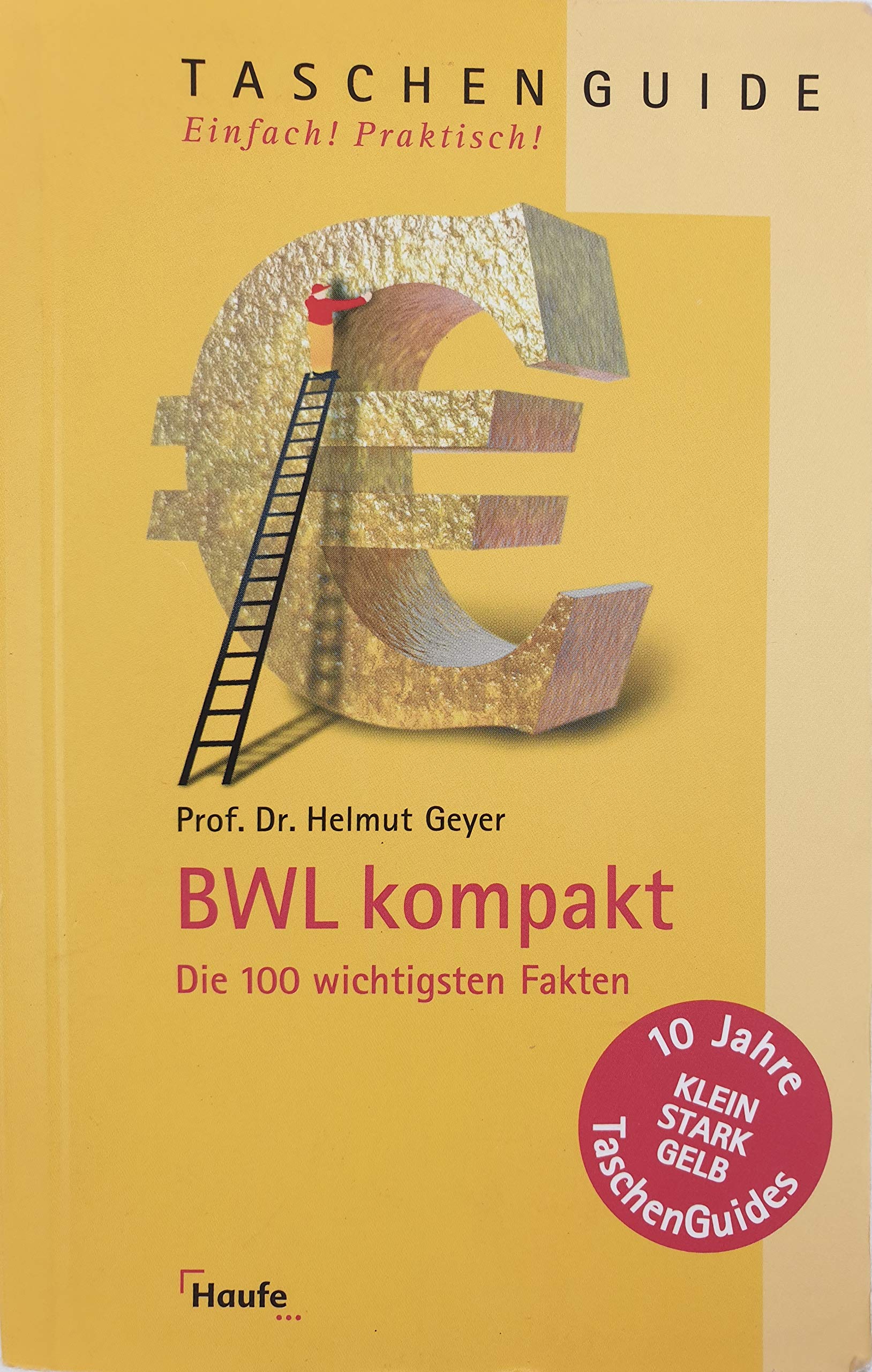 BWL kompakt: Die 100 wichtigsten Fakten (Taschenguide) Law
