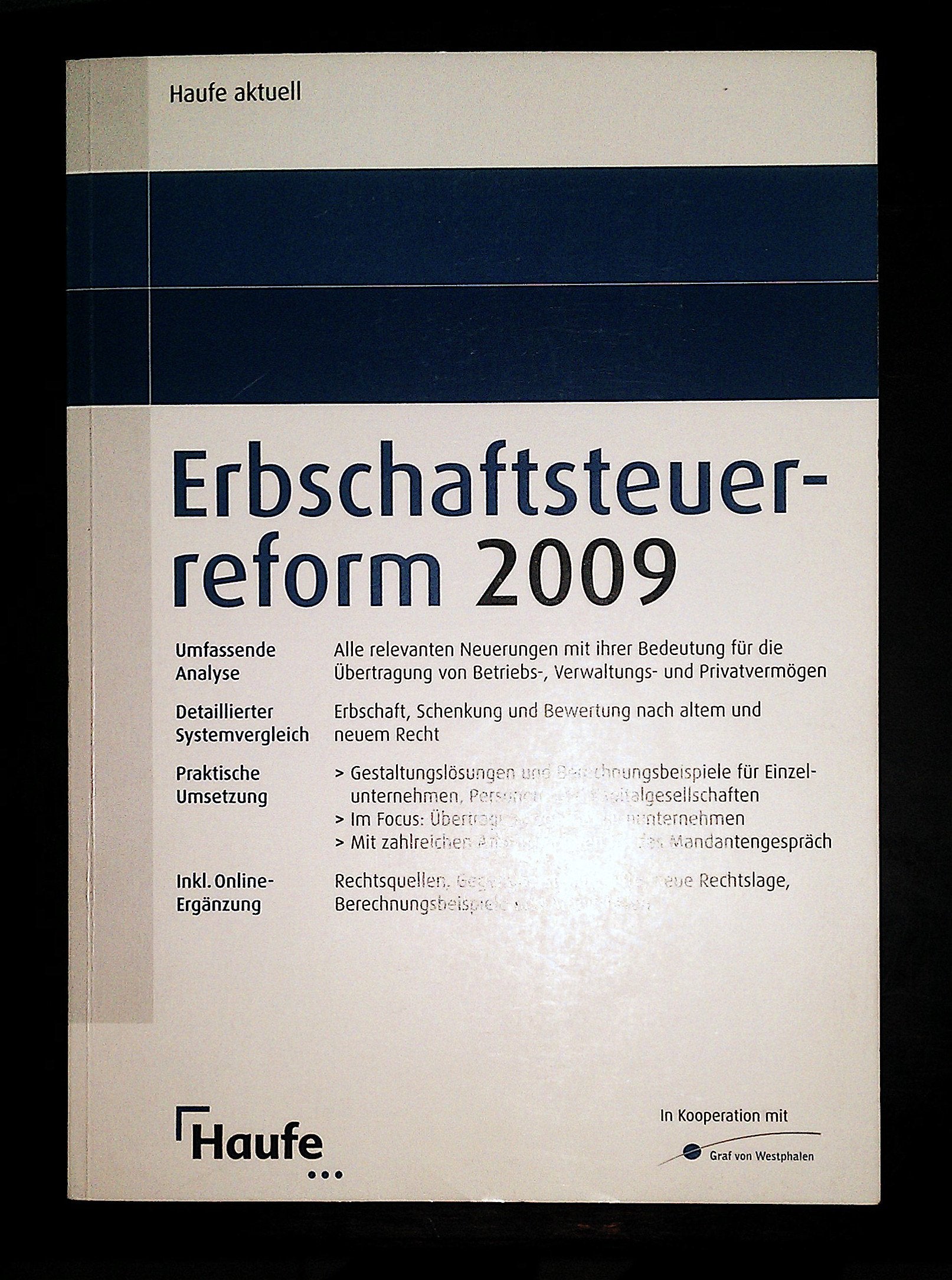 Erbschaftssteuerreform 2009: Die Neuregelungen des Unternehmensnachfolge-Erleichterungsgesetzes Law