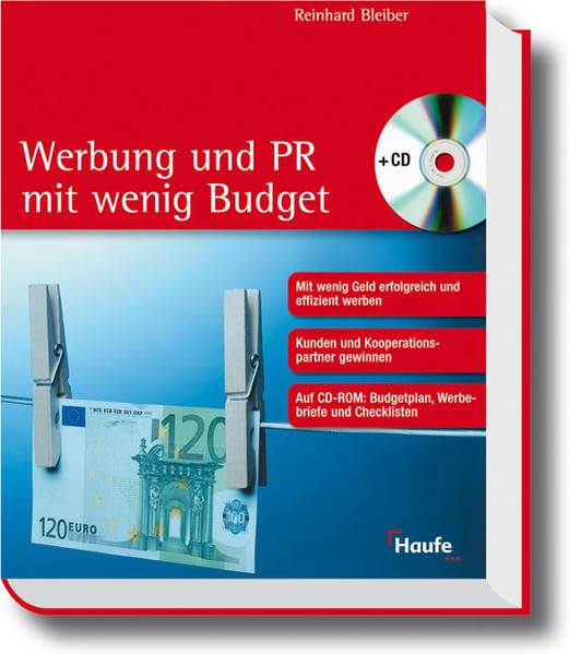 Werbung und PR mit wenig Budget (Haufe Ratgeber plus) Business, Finance & Career