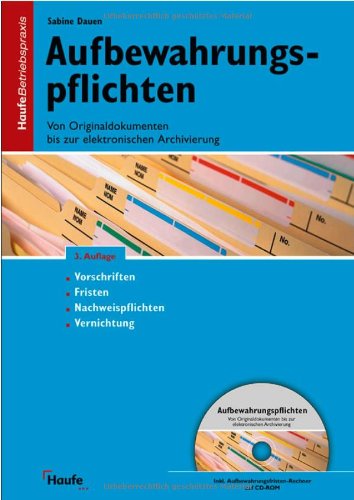 Aufbewahrungspflichten: Von Originaldokumenten bis zur elektronischen Archivierung Law
