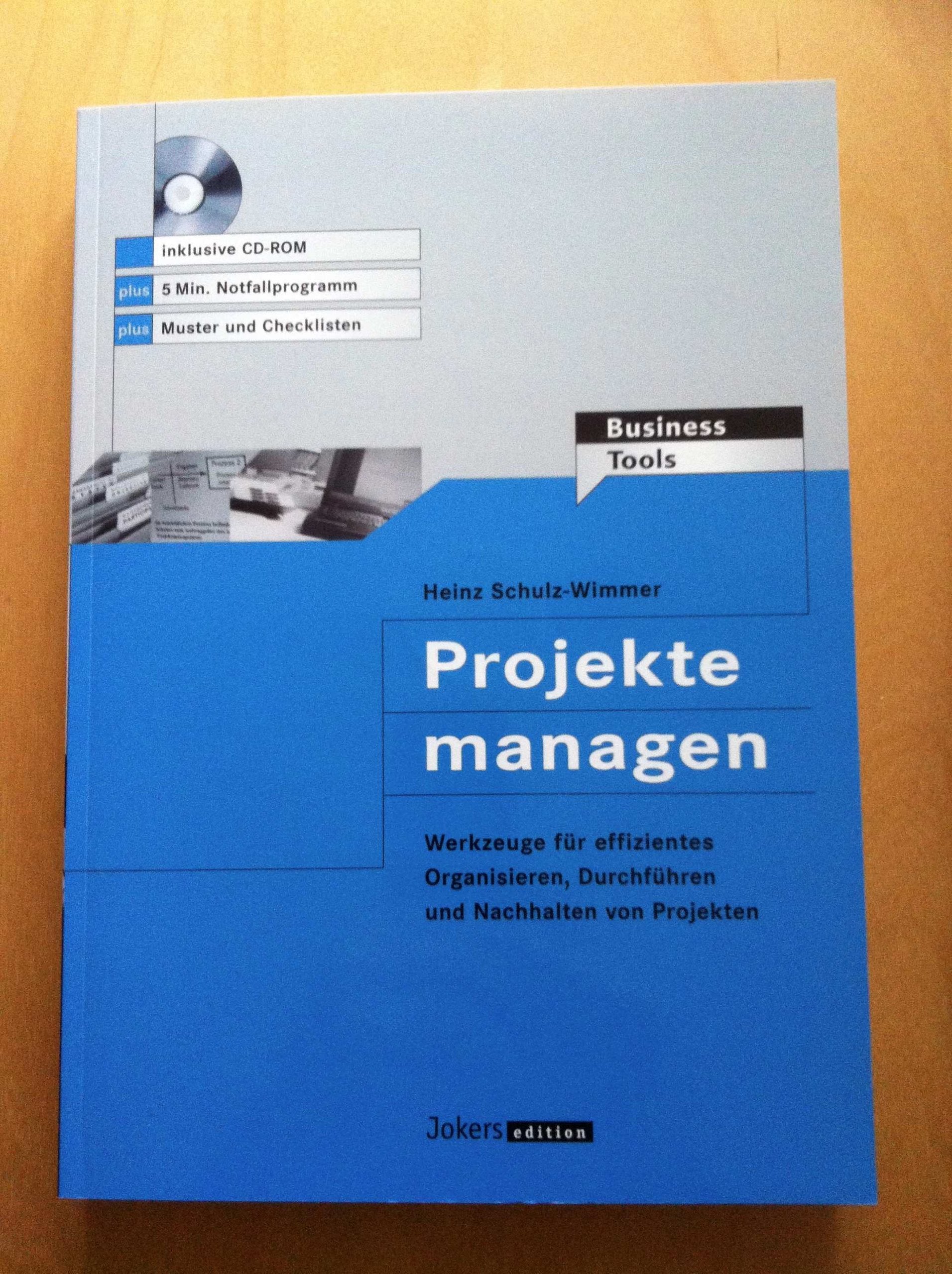 Projekte managen: Werkzeuge für effiziertes Organisieren, Durchführen und Nachhalten von Projekten. Inkl. Business, Finance & Career