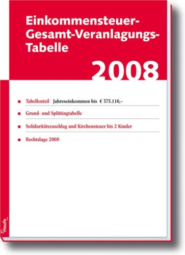 Einkommensteuer-Gesamt-Veranlagungs-Tabelle 2008 book