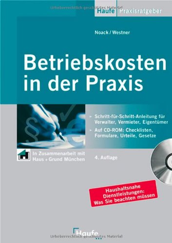 Betriebskosten in der Praxis: Schritt-für-Schritt-Anleitung für Verwalter, Vermieter und Eigentümer Law