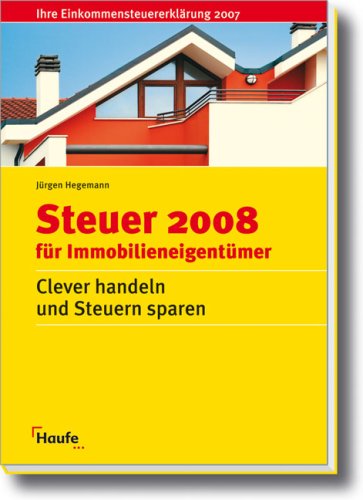Steuer 2008 für Immobilieneigentümer Business, Finance & Career