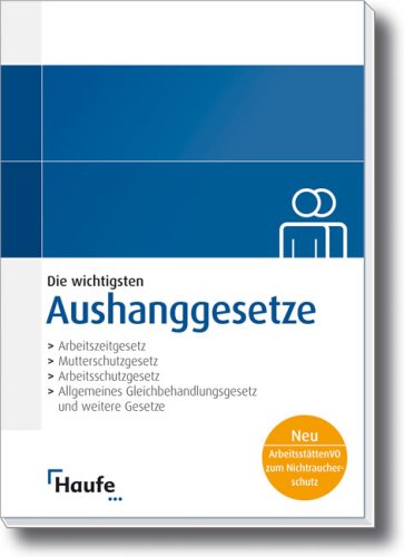Die wichtigsten Aushanggesetze Law