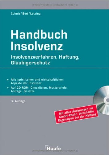 Handbuch Insolvenz: Insolvenzverfahren, Haftung, Gläubigerschutz Law