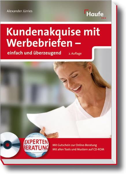 Kundenakquise mit Werbebriefen - einfach und überzeugend Business, Finance & Career