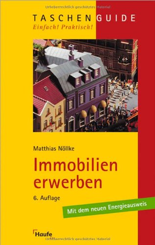 Immobilien erwerben: Mit dem neuen Energieausweis Business, Finance & Career