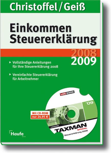 Einkommensteuererklärung 2008/2009: Schritt-für-Schritt-Leitfaden für Ihre Steuererklärung 2008. Vereinfachte Steuererklärung 2008 für Arbeitnehmer. ... 2008 (Haufe Steuerratgeber) Law