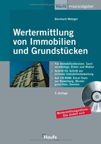 Wertermittlung von Immobilien und Grundstücken: Mit den geplanten Änderungen der Wertermittlungsreform Law