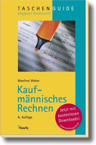 Kaufmännisches Rechnen (Taschenguide) Business, Finance & Career