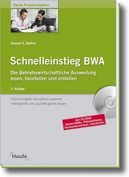 Schnelleinstieg BWA: Die Betriebswirtschaftliche Auswertung lesen, beurteilen und erstellen (Haufe Praxis-Ratgeber) Law