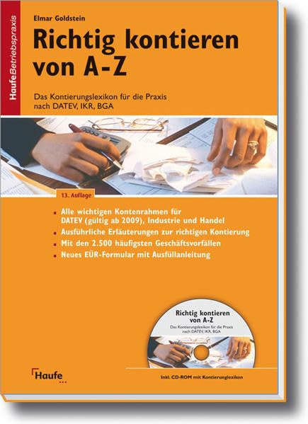 Richtig Kontieren von A-Z: Das Kontierungslexikon für die Praxis nach DATEV, IKR, BGA book