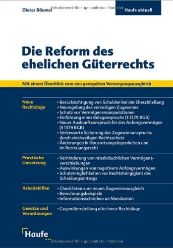 Die Reform des ehelichen Güterrechts: Mit einem Überblick zum neu geregelten Versorgungsausgleich Law