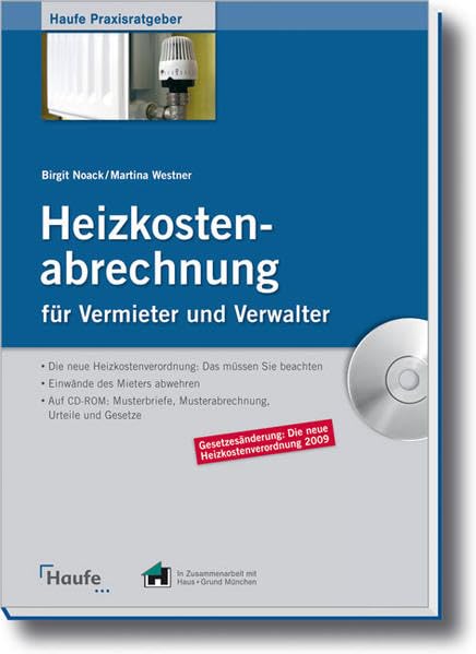 Heizkostenabrechnung für Vermieter und Verwalter: Die neue Heizkostenverordnung: Das müssen Sie beachten (Haufe Fachbuch) Law