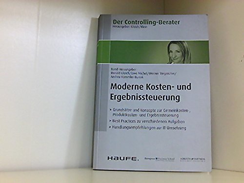 Der Controlling-Berater Band 7 Moderne Kosten- und Ergebnissteuerung Books