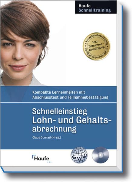 Lohn- und Gehaltsabrechnung: Kompakte Lerneinheiten mit Abschlusstest und Teilnahmebestätigung (Haufe Schnelltraining) Law