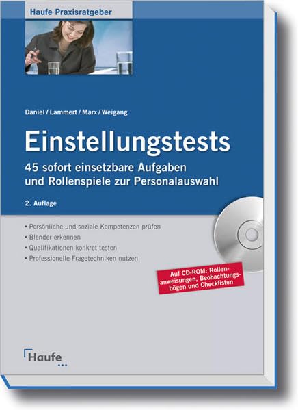 Einstellungstests: 40 sofort einsetzbare Aufgaben, Rollenspiele, Übungen (Haufe Fachbuch) Business, Finance & Career