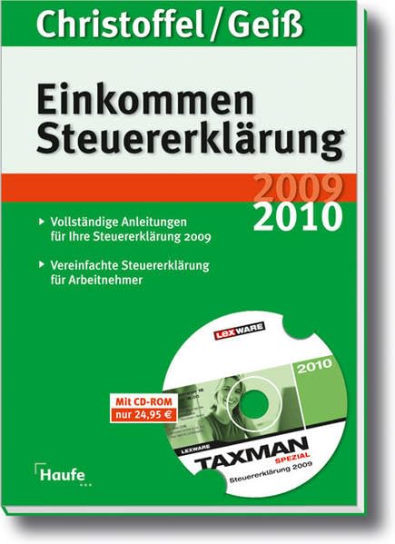 Einkommensteuererklärung 2009/2010: Vollständige Anleitungen für Ihre Steuererklärung 2009. Mit Profi-Tipps zu allen Steuerfragen. Mit Software TAXMAN spezial Law
