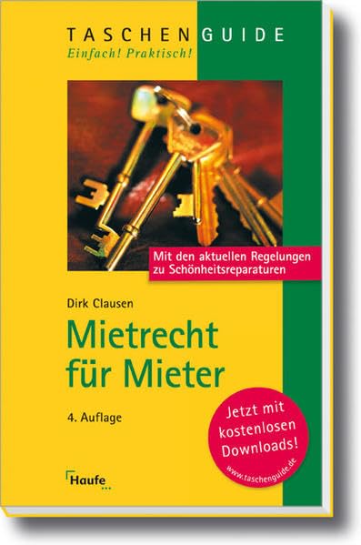 Mietrecht für Mieter (Haufe TaschenGuide) Business, Finance & Career