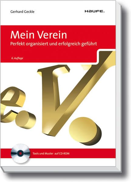 Mein Verein: Perfekt organisiert und erfolgreich geführt (Haufe Ratgeber Plus) Law