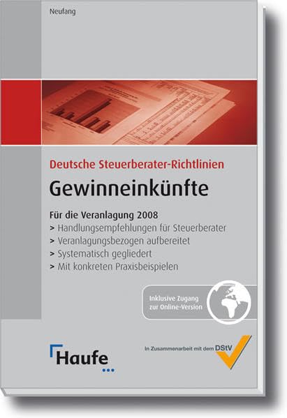 Deutsche Steuerberater-Richtlinien: Gewinneinkünfte Umsatzsteuer: Deutsche Steuerberater-Richtlinien für die Veranlagung 2008 Law