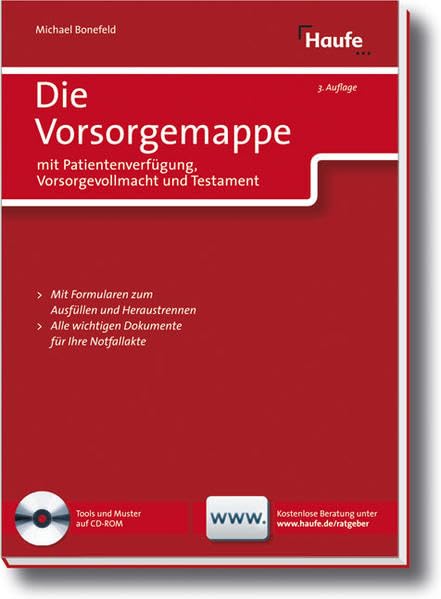 Die Vorsorgemappe mit Patientenverfügung, Vorsorgevollmacht und Testament (Haufe Ratgeber Plus) Legal advice