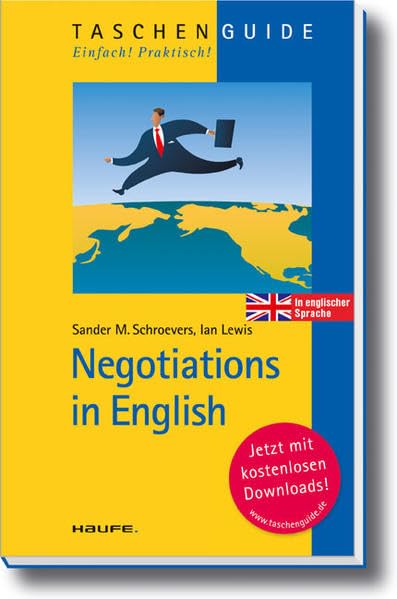Negotiations in English (Haufe TaschenGuide) Business, Finance & Career