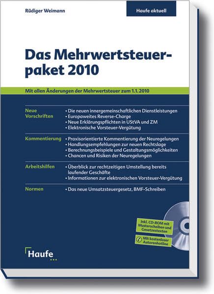 Das Mehrwertsteuerpaket 2010: Mit allen Änderungen der Mehrwertsteuer zum 1.1.2010. Neue Vorschriften. Kommentierung.. Arbeitshilfen. Normen (Haufe aktuell) Law
