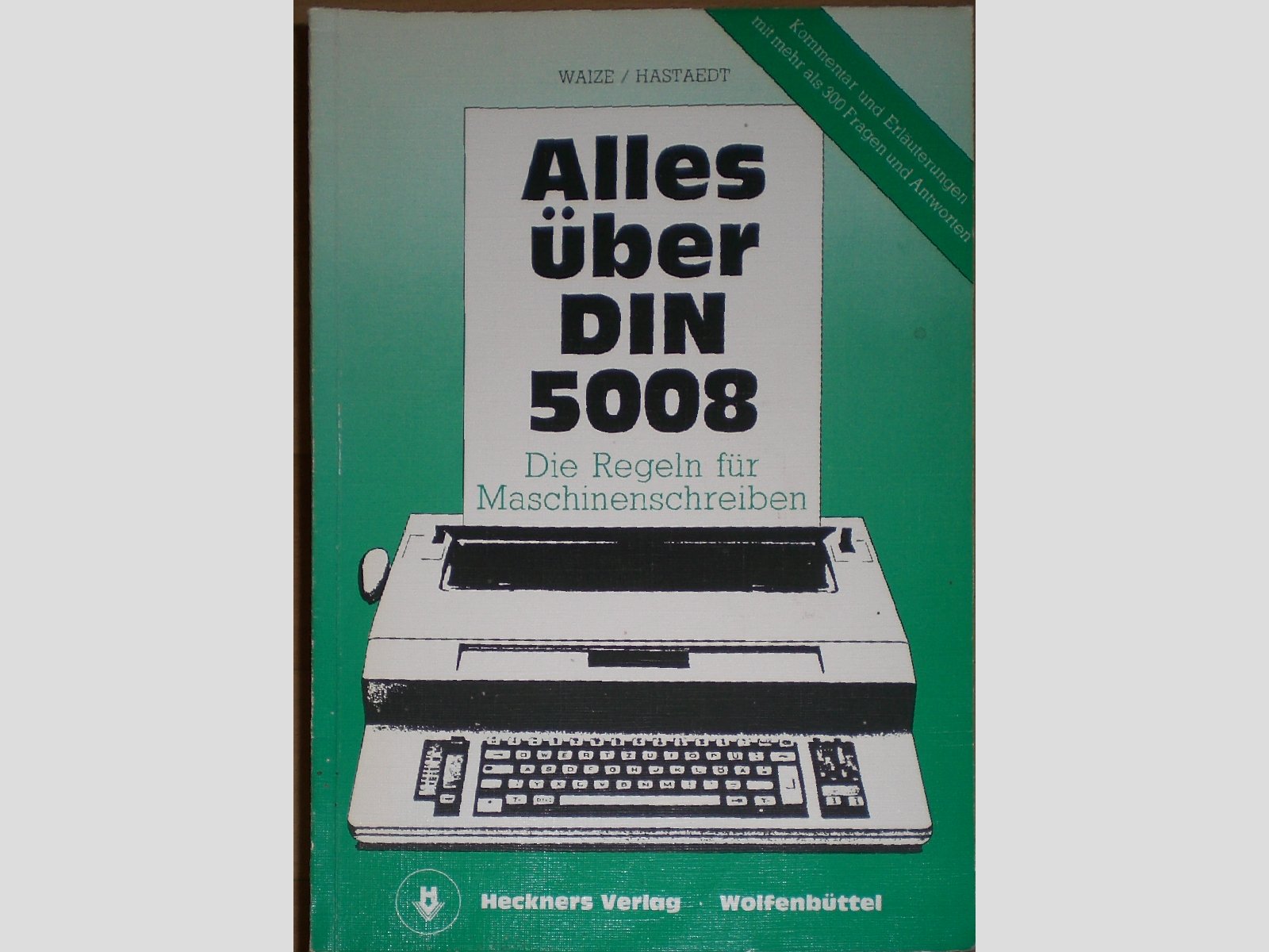 Alles über DIN 5008. Die Regeln für Maschinenschreiben Books