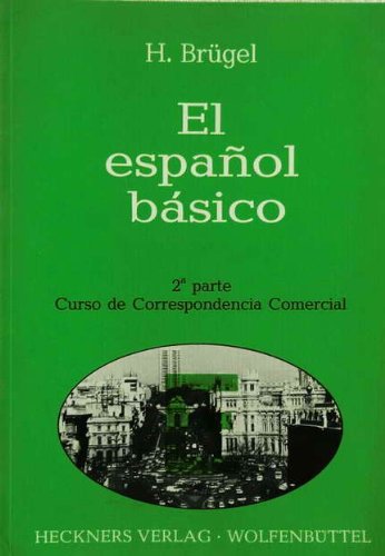 El español básico P. 2. Curso de correspondencia comercial Books