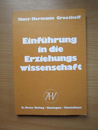 Einführung in die Erziehungswissenschaft. Mit einem Beitrag über Entwicklung und Erziehung von Linde Salber. Books