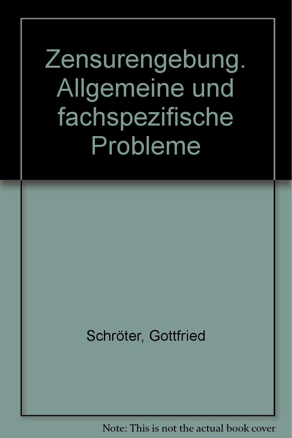 Zensurengebung. Allgemeine und fachspezifische Probleme Books