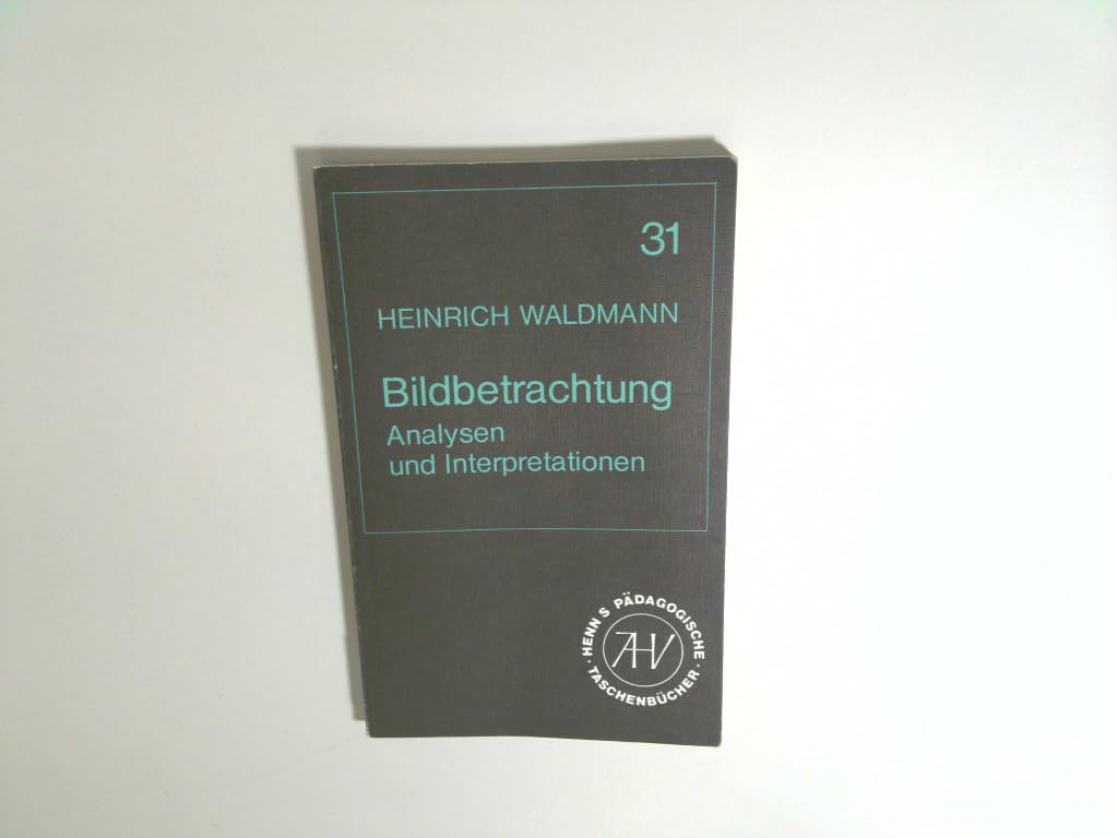 Bildbetrachtung, Analysen und Interpretationen II. Von Diego Velasquez bis Paul Klee Film, Art & Culture