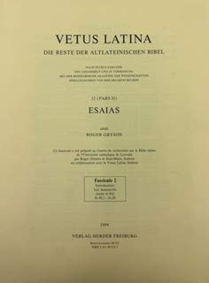 Vetus Latina. Die Reste der altlateinischen Bibel. Nach Petrus Sabatier: Vetus Latina, Pars.2/2, Esaias Religion & Esotericism