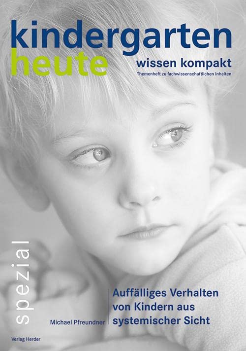 Auffälliges Verhalten von Kindern aus systemischer Sicht Books