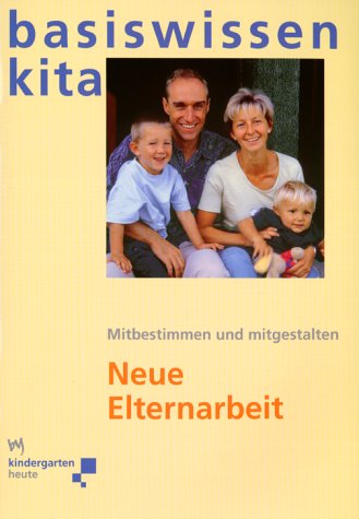 basiswissen kita, Neue Elternarbeit Books