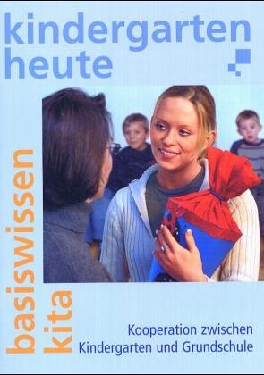 Kooperation zwischen Kindergarten und Grundschule Books