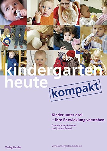 Kinder unter drei - ihre Entwicklung verstehen und begleiten Books