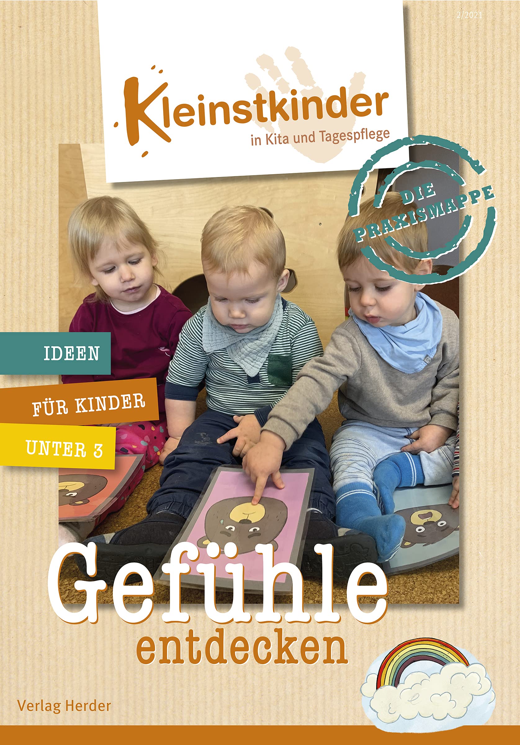 Die Praxismappe: Gefühle entdecken: Kleinstkinder in Kita und Tagespflege: Ideen für Kinder unter 3 Books