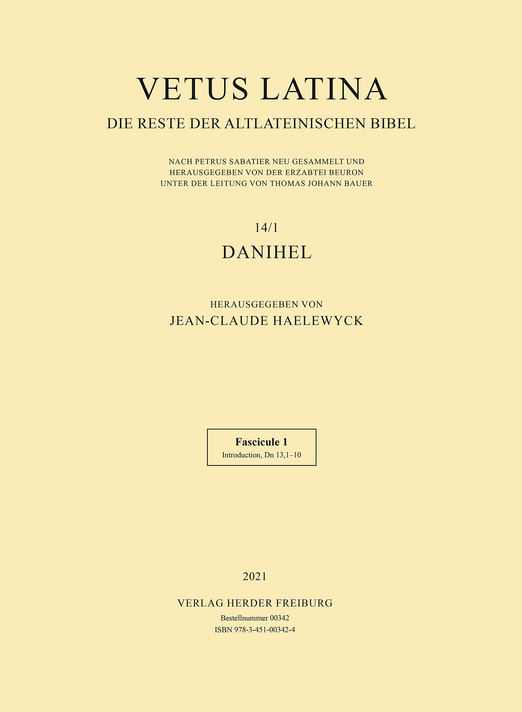 Danihel: Fascicule 1: Introduction. Dn 13,1-10 (14/1) (Vetus Latina) Religion & Esotericism