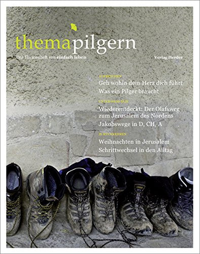 thema pilgern: Das Themenheft von einfach leben Religion & Esotericism