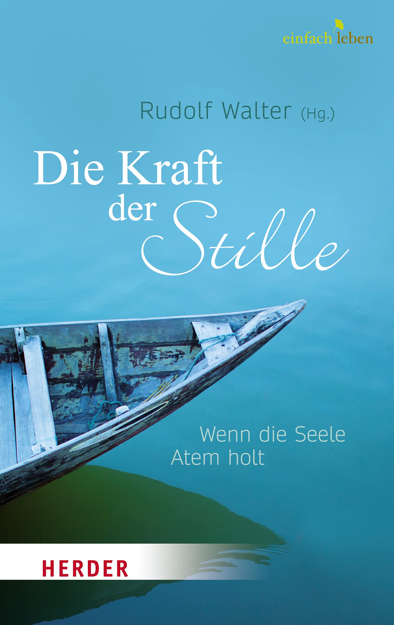 Die Kraft der Stille Business, Finance & Career Books