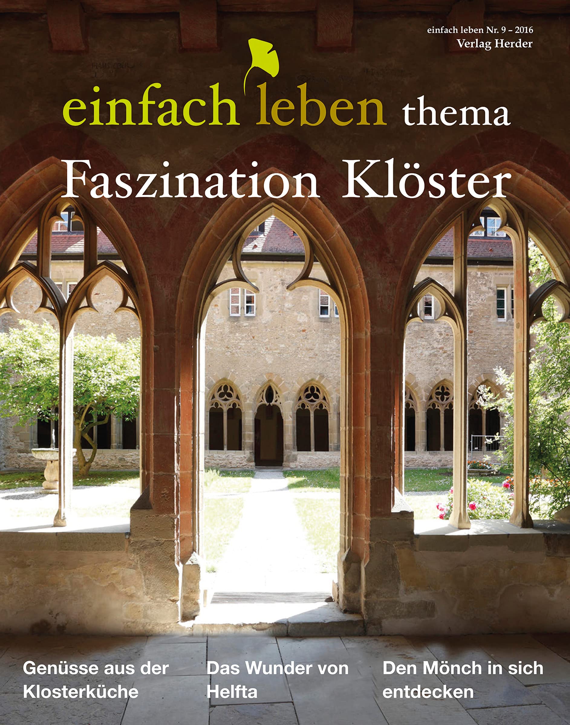 Faszination Klöster: einfach leben thema Religion & Esotericism